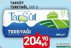 TARSÜT TEREYAĞI 500 G fiyat ve kampanya bilgisi